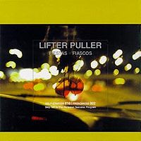 Lifter Puller - Fiestas & Fiascos - LP (2000)